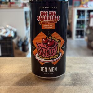 Ten Men - Not For Breakfast Cheesecake Cherry Mint Cinnamon
