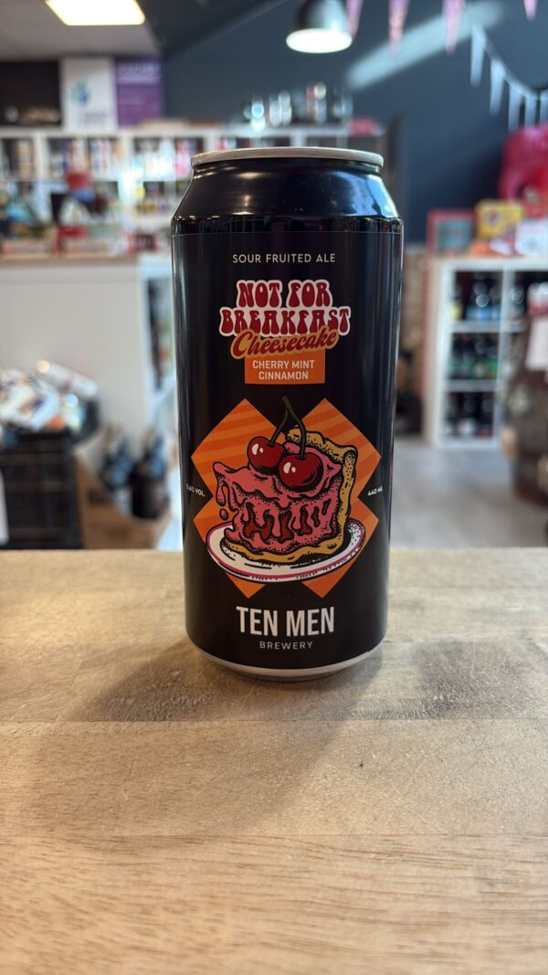 Ten Men - Not For Breakfast Cheesecake Cherry Mint Cinnamon