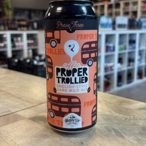 Phase Three Brewing - Coffee Proper Trollied (Mild - Dark)