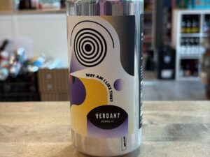 Verdant Brewing Co - Why Am I Like This?
