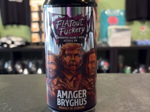 Amager Bryghus - Flatout Fuckery